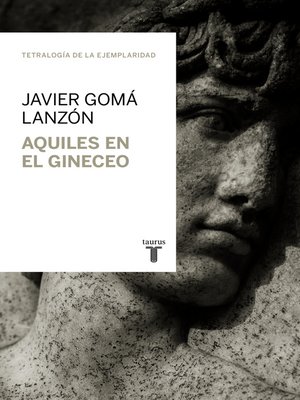 cover image of Aquiles en el gineceo (Tetralogía de la ejemplaridad)